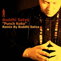 Boddhi Satva - Punch Koko Remix