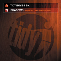 The Tidy Boys & BK - Shadows
