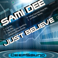 Sami Dee - Just Believe