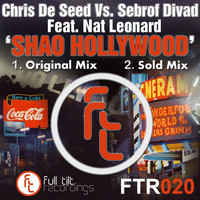 Chris De Seed & Sebrof Divad Feat. Nat Leonard - Shao Hollywood