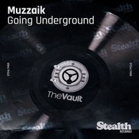 Muzzaik - Going Underground