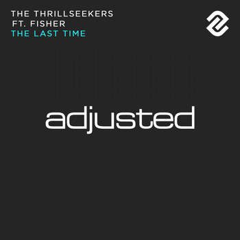 The Thrillseekers feat. Fisher - The Last Time