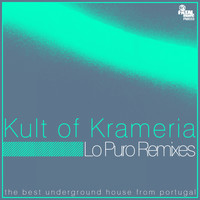 Kult Of Krameria - Lo Puro (Remixes)