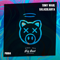 Tomy Wahl - Balaculanya