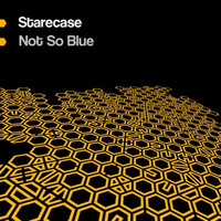 Starecase - Not So Blue