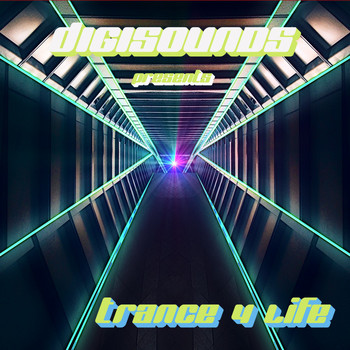 Various Artists - Digisounds Presents Trance 4 Life (Explicit)