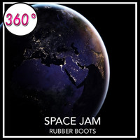 rubber boots - Space Jam (Galaxy Edit)