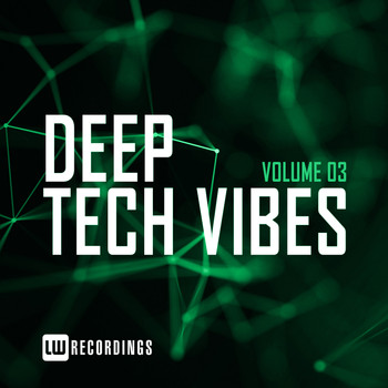 Various Artists - Deep Tech Vibes, Vol. 03