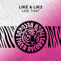 LIKE & LIK3 - Like That