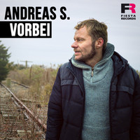 Andreas S. - Vorbei