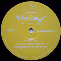 Louie Vega - Mozalounge Jazz-N-Groove Remixes