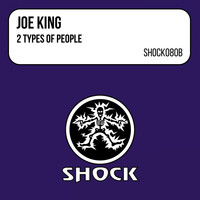 Joe King - 2 Types Of People