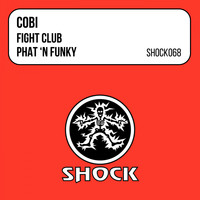 Cobi - Fight Club / Phat 'N Funky