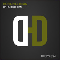 Cunaro & Dean - It's About Time