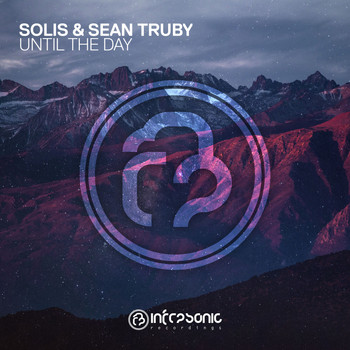 Solis & Sean Truby - Until The Day
