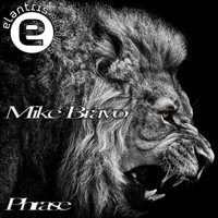 Mike Bravo - Phrase
