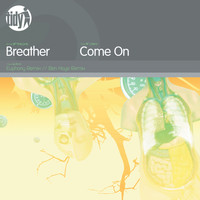 Breather - Come On