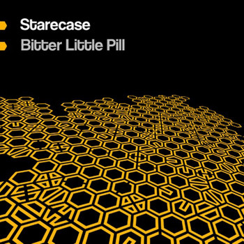 Starecase - Bitter Little Pill