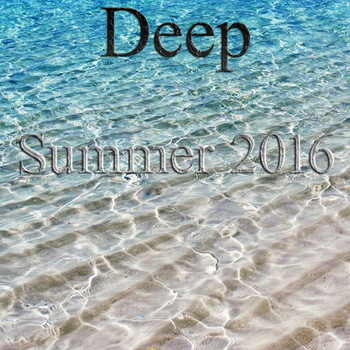 Various Artists - Deep Summer 2016