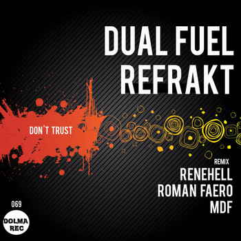 Dual Fuel, Refrakt - Don't Trust