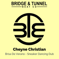 Cheyne Christian - Brisa De Verano - Sneaker Dancing Remix