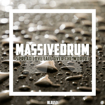 Massivedrum - Spread Love (All Over The World)