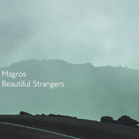 Magros - Beautiful Strangers