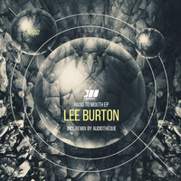 Lee Burton - Hand To Mouth EP