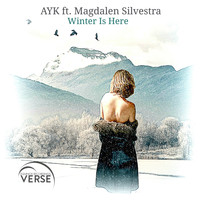 AYK feat. Magdalen Silvestra - Winter Is Here