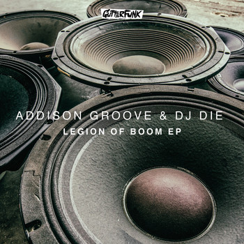 DJ Die, Addison Groove - Legion of Boom