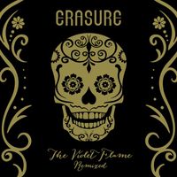 Erasure - The Violet Flame Remixed