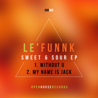 Le' Funnk - Sweet & Sour EP (Explicit)