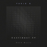 Pablo G. - Confident EP
