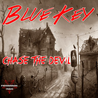 Blue Key - Chase The Devil