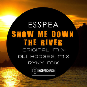 EssPea - Show Me Down The River