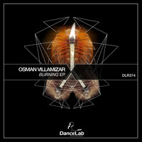 Osman Villamizar - Burning EP