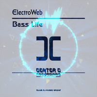 ElectroWeb - Bass Life