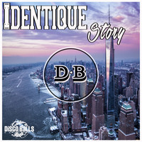 Identique - Story