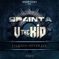 Splinta & Vthekid - Legends Never Die
