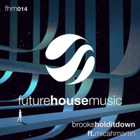 Brooks - Hold It Down