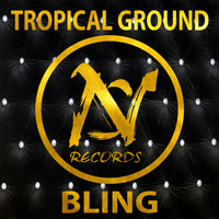 Tropical Ground - Bling