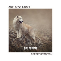 Adip Kiyoi & Cari - Deeper Into You