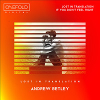 Andrew Betley - Lost In Translation EP