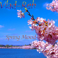 Vlad-Reh - Spring Mood