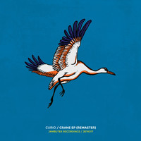 Curio (SL) - Crane EP [Remaster]
