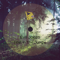 Evil Jokes - Lost In The Jungle