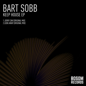 Bart Sobb - Keep House EP