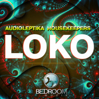 Audioleptika, HouseKeepers - Loko