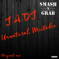 J.A.DJ - Unnatural Mistake