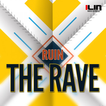 Ruin - The Rave